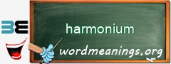 WordMeaning blackboard for harmonium